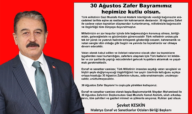 Keskin, “30 Ağustos Zaferinin Ruhunu Unutmadık, Unutmayacağız, Unutturmayacağız”