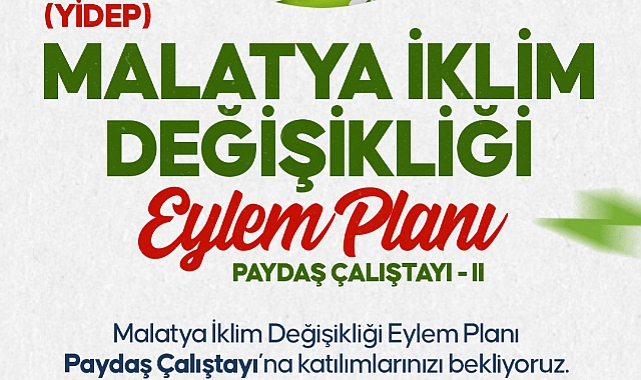 Büyükşehir Belediyesi İklim Değişikliği Eylem Planı 2. Paydaş Çalıştayı Düzenlenecek