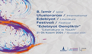 İzmir Uluslararası Edebiyat Festivali Başlıyor