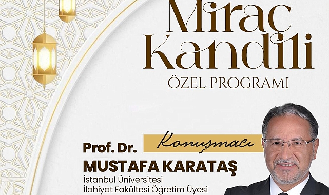 Battalgazi’de Miraç Kandili Özel Programı Düzenlenecek