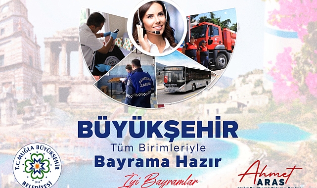 Muğla Ramazan Bayramı’na Hazır
