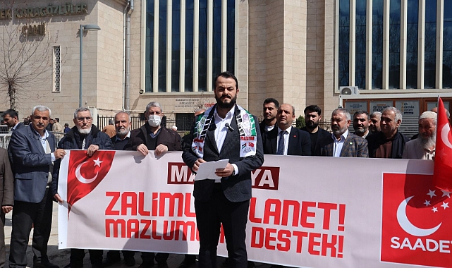 Saadet Partisi “Zalimlere Lanet, Mazlumlara Destek” Açıklaması Yaptı