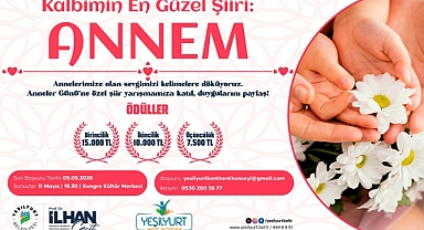 Yeşilyurt Belediyesi’nden “Kalbimin En Güzel Şiiri: Annem” Şiir Yarışması