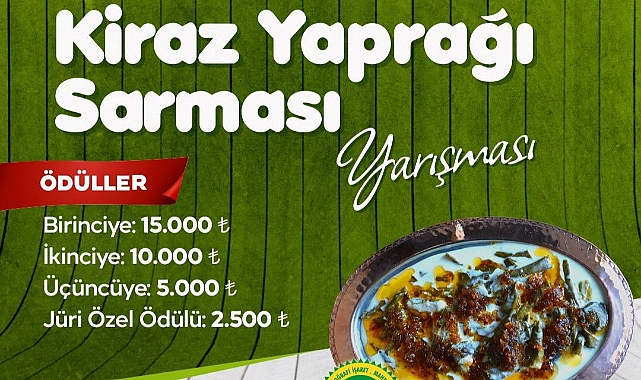 Yeşilyurt’un Ünlü Lezzeti “Kiraz Yaprağı Sarması” İçin 28 Haziran’da Yarışma Düzenlenecek